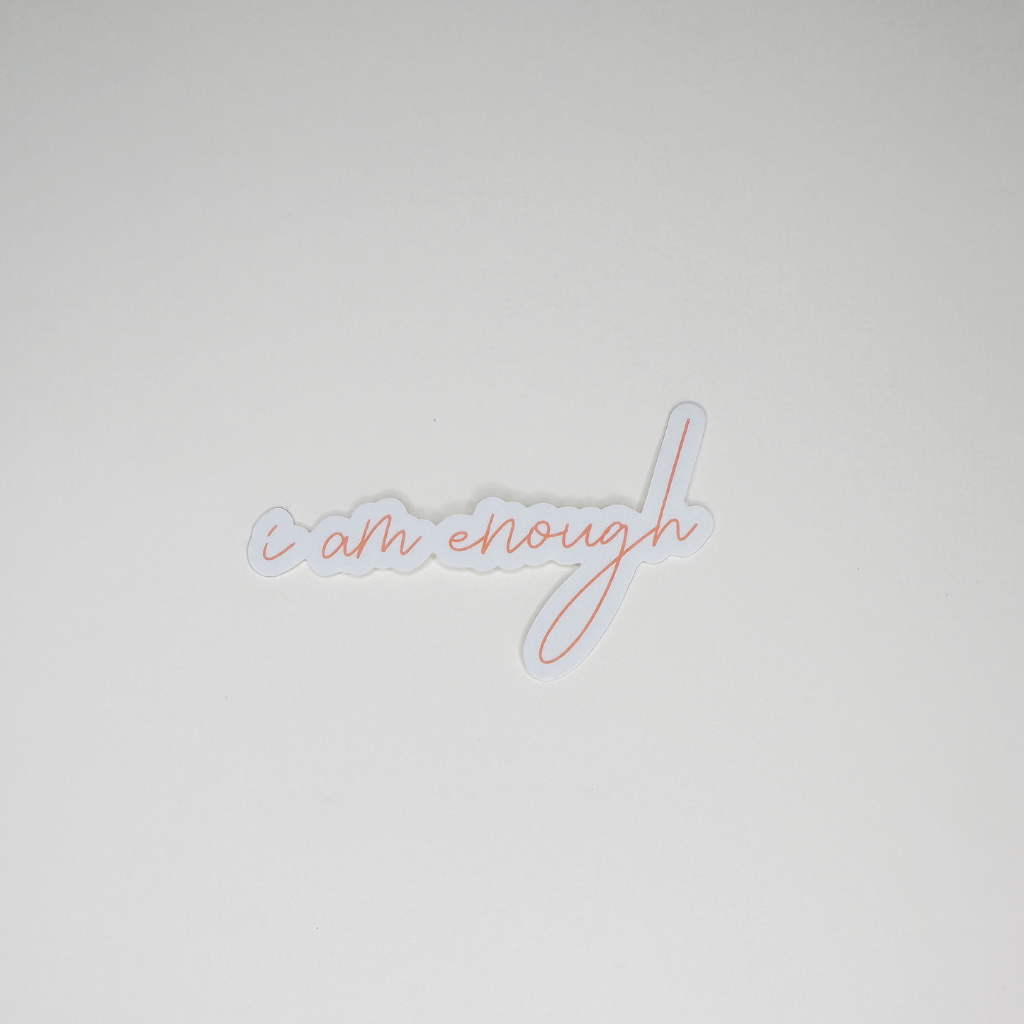 I am Enough Sticker